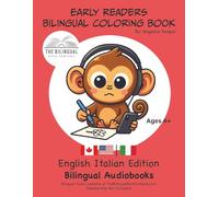 Early Readers Bilingual Coloring Book English-Italian Edition: Bilingual Audiobook
