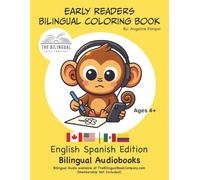 Early Readers Bilingual Coloring Book English Spanish Edition: Bilingual Audiobook