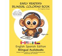Early Readers Bilingual Coloring Book English Spanish Edition: Bilingual Audiobook