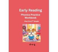 Early Reading: Phonics Practice Workbook Pre-k to 2nd grade