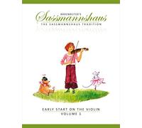 Early Start on the Violin, Volume 1 -A violin method for children age four and older-. Spielpartitur