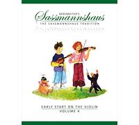 Early Start on the Violin, Volume 4 -A violin method for children-. Spielpartitur