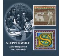 Early Steppenwolf/for Ladies Only (CD) Album