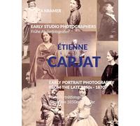 EARLY STUDIO PHOTOGRAPHERS / Frühe Atelierfotografen - ÉTIENNE CARJAT: EARLY PORTRAIT PHOTOGRAPHY FROM THE LATE 1850s -1870s Frühe Porträtfotografie der späten 1850er - 1870er: 3