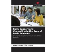 Early Support and Counseling in the Area of Basic Sciences: Tutoring in the Basic Sciences at Institutions of Higher Education