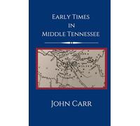 Early Times in Middle Tennessee