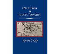 Early Times in Middle Tennessee