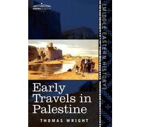 Early Travels in Palestine (Tascabile)