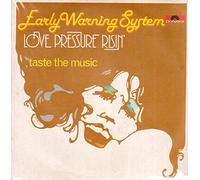 EARLY WARNING SYSTEM - love pressure risin' / taste the music