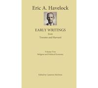 Early Writings from Toronto and Harvard Volume 2: Religion and Political Economy