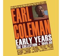 Earl Coleman Early Years: The Collection 1946-56 (CD) Album