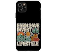 Earn Save Invest Good Lifestyle Finance Budget Money ----- Custodia per iPhone 11 Pro Max