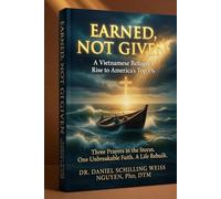 Earned, Not Given: A Vietnamese Refugee's Rise to America's Top 1%