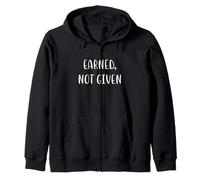 Earned Not Given Divertente Dichiarazione Fitness Umorismo Palestra Felpa con Cappuccio