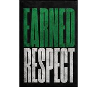 EARNED RESPECT: Composition Notebook From The Green Flames Collection