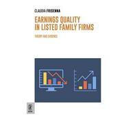 Earnings quality in listed family firms. Theory and evidence