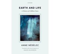Earth and Life: A History of Four Billion Years