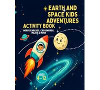 Earth and Space Kids Adventures: Activity Book