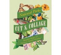 Earth Aware Editions Cut & Collage National Parks (Tascabile)