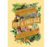 Earth Aware Editions Cut & Collage Woodland Creatures (Tascabile)
