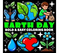 Earth Day Coloring Book | Bold and Easy Coloring Book: 70 Pages - 8.5" x 8.5" - For Holidays Lovers