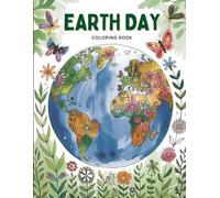 Earth Day Coloring Book for Teens and Adults: Beautiful Planet, Tree & Floral Designs for Mindful Coloring | Eco-Themed Pages for Relaxation, Nature Lovers & Sustainability Advocates