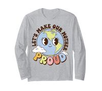 Earth Day Environmental Awareness Let's Make Our World Proud Maglia a Manica
