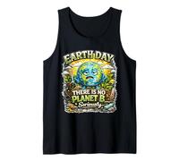 Earth Day Non c'è nessun Pianeta B Avviso climatico per la Giornata della Terra Canotta