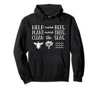 Earth Day Save The Bees Plant Trees Clean Seas Environmental Felpa con Cappuccio
