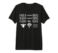 Earth Day Save The Bees Plant Trees Clean Seas Environmental Maglietta Premium