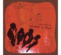 Earth Earth Matador Is Dead (CD)