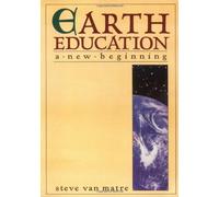 Earth Education: A New Beginning