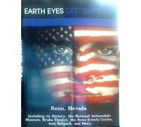Earth Eyes Destinations - Reno, Nevada (Including its History, The National Automobile Museum, Bruka Theatre, the Reno Events Center, Aces Ballpark, and More)