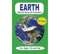 Earth: Fun Word Search Puzzles about Planet Earth