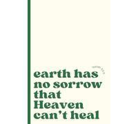 Earth Has No Sorrow That Heaven Can’t Heal Isaiah 53:5 Bible Verse Journal | Christian Lined Notebook for Healing, Grief Support, and Encouragement | ... & Cream Aesthetic Diary | 6x9, 120 Pages