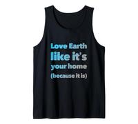 Earth Is Your Mom Love Eco Go Green - Dichiarazione di Eco Warrior Canotta