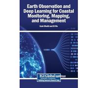 Earth Observation and Deep Learning for Coastal Monitoring, Mapping, and Management
