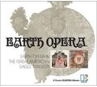 Earth Opera - Earth Opera/the Great...