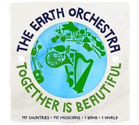 Earth Orchestra - Together Is Beautiful