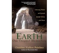 Earth, Our Original Monastery: Cultivating Wonder and Gratitude Through Intimacy With Nature