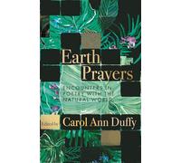 Carol Ann Duffy Professor Carol Ann Duffy DBE Earth Prayers (Copertina rigida)