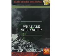 Earth Science Essentials: What Are Volcanoes
