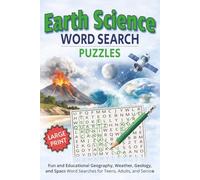 Earth Science Word Search Puzzles: Fun and Educational Geography, Weather, Geology, and Space Word Searches for Teens, Adults, and Seniors | ... Gift for Vacations, Holidays and Relaxation