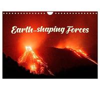 Earth-Shaping Forces (Wall Calendar 2026 DIN A4 landscape), CALVENDO 12 Month Wall Calendar: A beautifully photographed compilation of natural energies at work around the world.