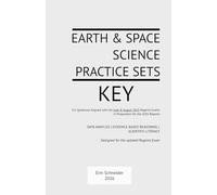 Earth & Space Science Practice Sets - KEY: Edition aligned for the 2026 Regents (Data Analysis, Evidence-Based Reasoning, and Literacy-Aligned Practice)