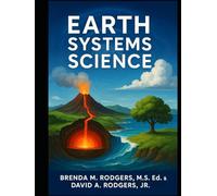 Earth Systems Science: A Complete High School Course