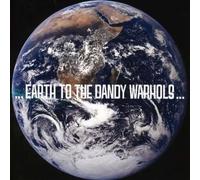 Earth to the Dandy Warhols