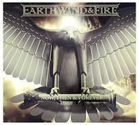 Earth Wind & Fire - Now Then & Forever