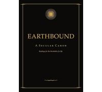Earthbound: A Secular Canon