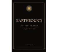 Earthbound: A Secular Canon